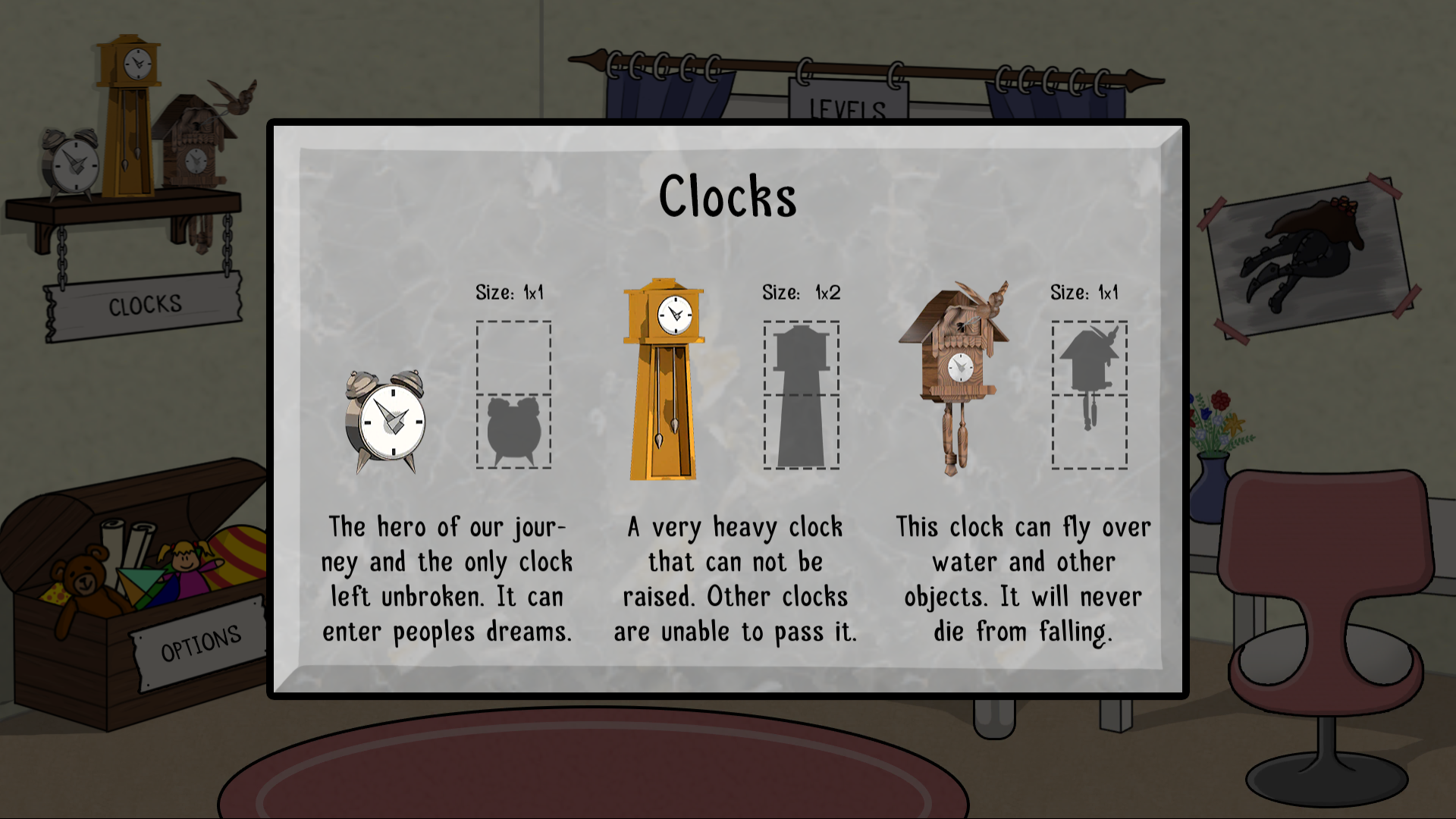 Screenshot of the game Wake that shows the different clocks. On the left side is an alarm clock. Below the description: 'The hero of our journey and the only clock left unbroken. It can enter peoples dreams.' In the center is a grandfather clock. Below the description: 'A very heavy clock that can not be raised. Other clocks are unable to pass it.' At the right side is a cuckoo clock. Below the description: 'This clock can fly over water and other objects. It will never die from falling.'